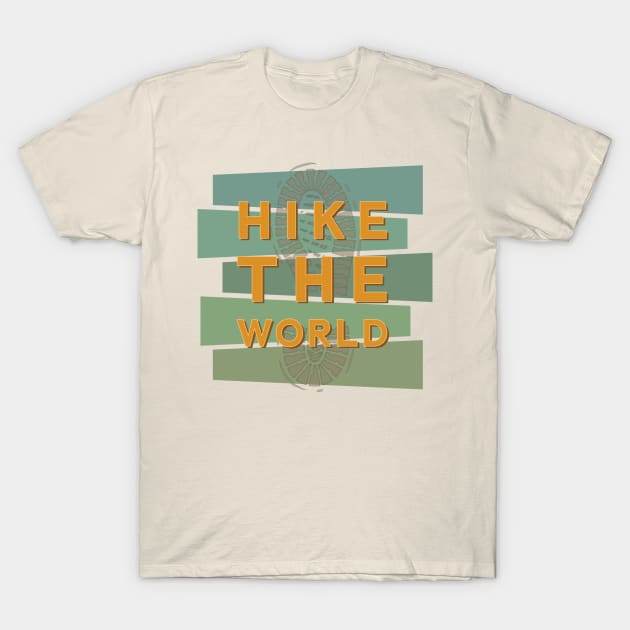 Hike The World T-Shirt by CuriousCurios